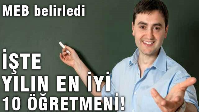 İşte yılın en iyi 10 öğretmeni!