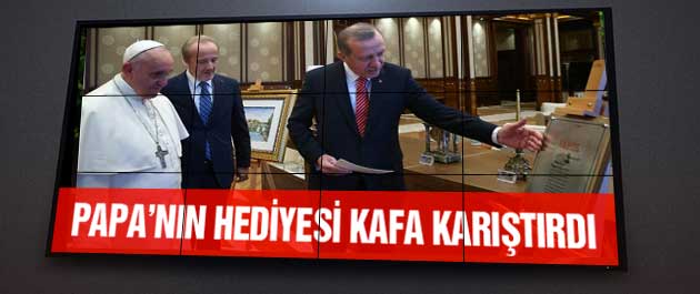 Papa'nın hediyesi tartışma yarattı!