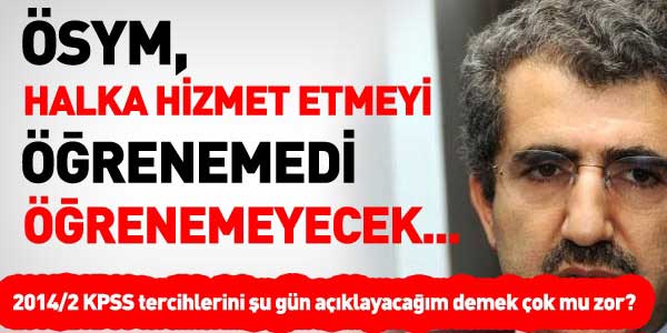 ÖSYM, halka hizmet etmeyi öğrenemedi