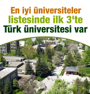 En iyi üniversiteler listesinde 7 Türk üniversite