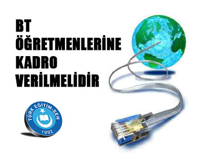 BT Öğretmenlerine Kadro Verilmelidir