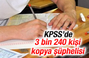 KPSS’de 3 bin 240 kişi kopya şüphelisi