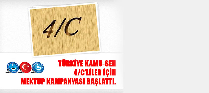 4/C'liler İçin Mektup Kampanyası