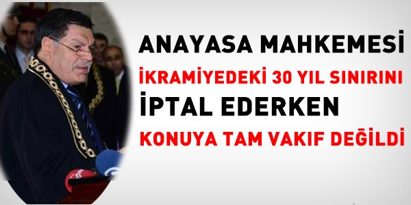 AYM, ikramiyedeki 30 yılı iptal ederken başka bir hükmü unuttu