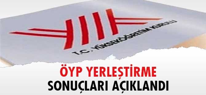 ÖYP yerleştirme sonuçları açıklandı