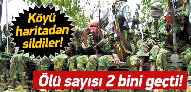 Boko Haram'da katliam: 2 Bin Ölü