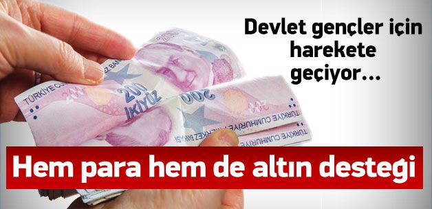 Devletten evlenene hem para hem de altın!