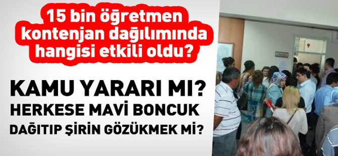 MEB, 15 bin öğretmen kontenjanını neye göre belirledi?