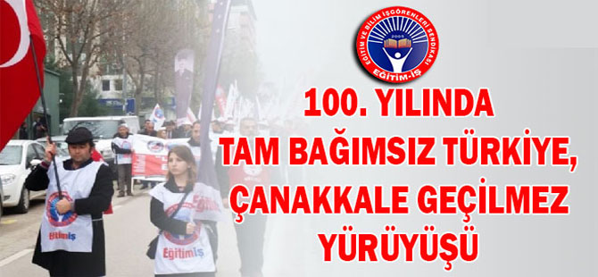 100. Yılında Çanakkale Geçilmez Yürüyüşü