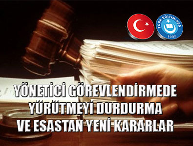 MEB Yöneticilikte Esastan Yürütmeyi Durdurma Kararları