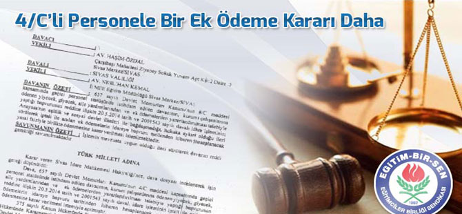 4/C'li Personele Bir Ek Ödeme Kararı Daha