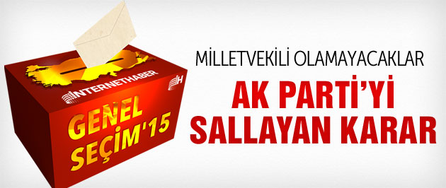 AK Parti'den aday adayı olamayacak kişiler