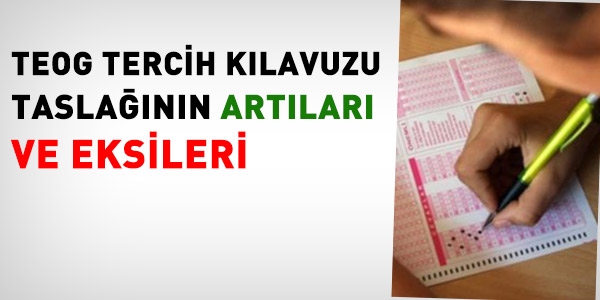 TEOG taslağının artıları ve eksileri