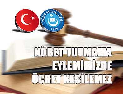 Nöbet Tutmama Eyleminde Ücret Kesilemez