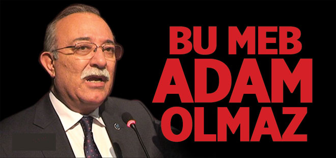 Koncuk: MEB adam olmamaya kararlı