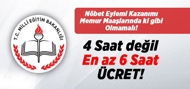 Nöbet Eylemi Kazanımı 4 Saate KURBAN edilmemelidir