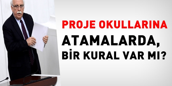 Proje okullarına atamada bir kural var mı?