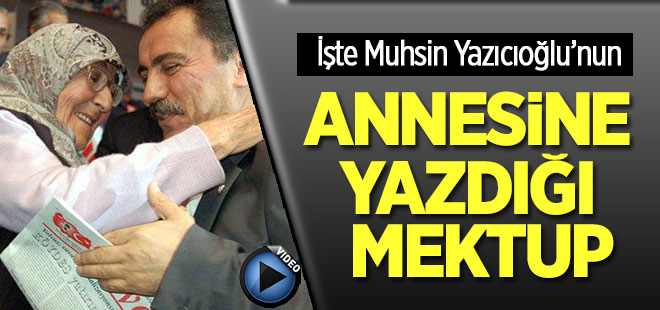 Muhsin Yazıcıoğlu'nun Annesine Yazdığı Mektup