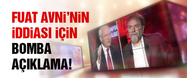 Kılıçdaroğlu'ndan Fuat Avni ve MİT bombası!