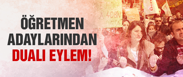 Öğretmen adaylarından dualı eylem!