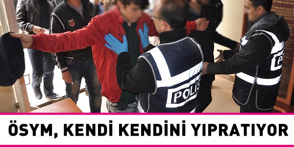 ÖSYM kendi kendini yıpratıyor