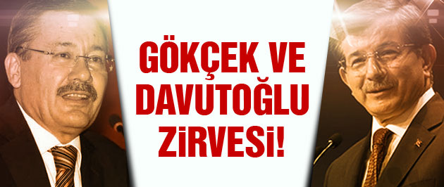 Davutoğlu'ndan kritik Gökçek zirvesi
