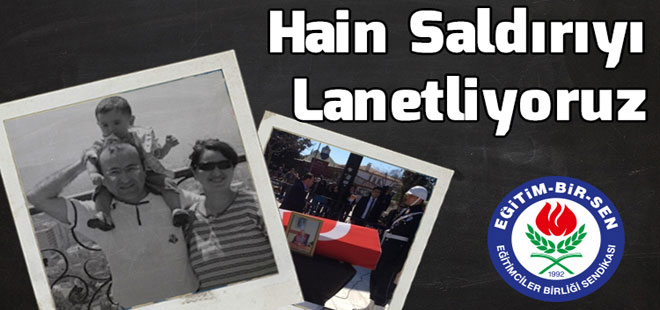 Hain Saldırıyı Lanetliyoruz