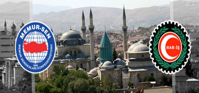 Memur-Sen ve Hak-İş 1 Mayıs’ı Konya’da Birlikte Kutlayacak