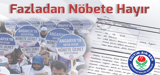 Eğitim-Bir-Sen: Fazladan Nöbete Hayır