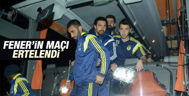 Fenerbahçe-Mersin İdmanyurdu maçı ertelendi