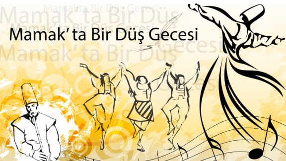 Mamak Bir Düş Gecesi'ne İmza Attı