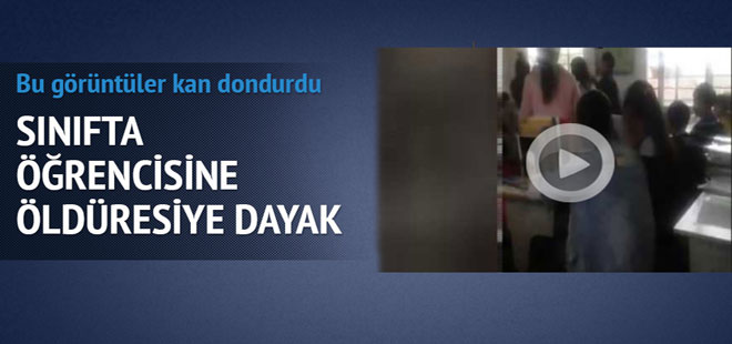 Öğretmenden sınıfta öldüresiye dayak