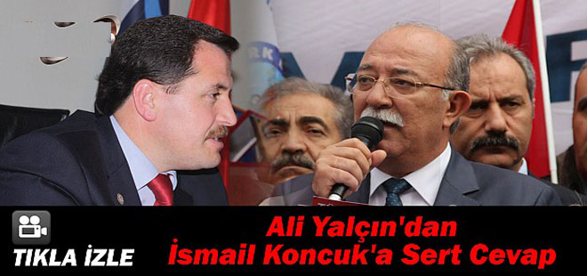 Ali Yalçın'dan İsmail Koncuk'a Sert Cevap