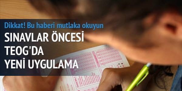 TEOG'da bu yıl 8 yeni uygulama var!