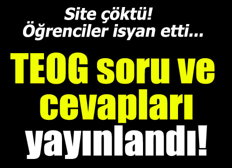 TEOG soru ve cevapları yayınlandı