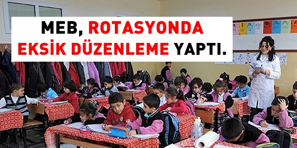 Öğretmen Rotasyonunda Eksik Düzenlemeler
