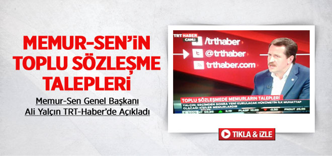 Memur-Sen’in Toplu Sözleşme Talepleri / video