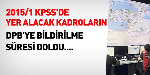 KPSS'de, kadroları DPB'ye bildirme süresi doldu