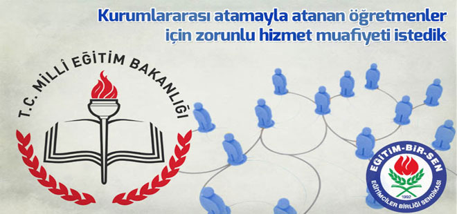Eğitim-Bir-Sen'den Zorunlu Hizmet Düzenlemesi Talebi