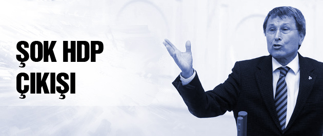 MHP'li Halaçoğlu'ndan şok HDP çıkışı