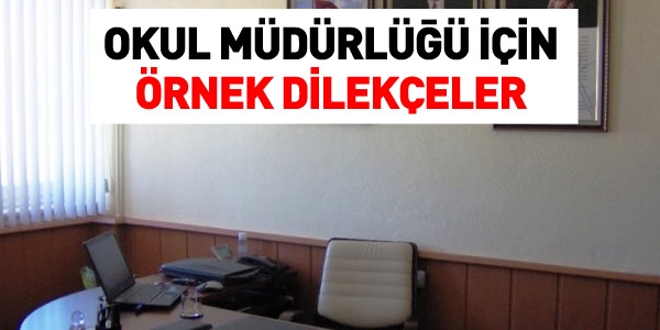 Okul Müdürlüğü İçin Dilekçe Örnekleri