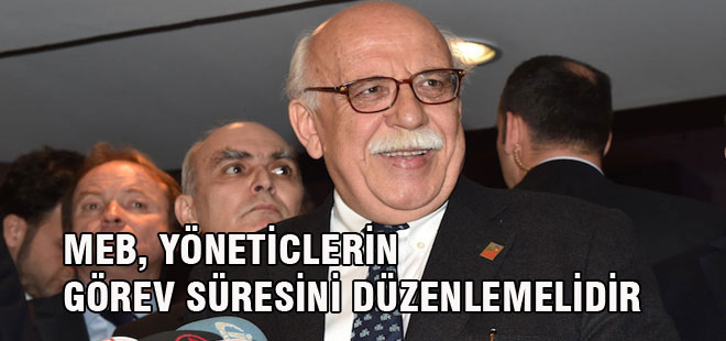 MEB yöneticilerin görev sürelerini düzenlemelidir