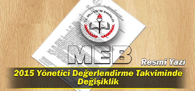 MEB Yönetici Değerlendirme Takvim Değişikliği
