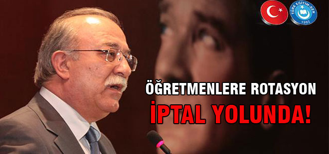Öğretmenlere Rotasyon iptal yolunda!