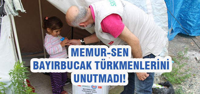 Memur-Sen, Bayırbucak Türkmenlerini Unutmadı