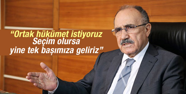 Tercihimiz ortak hükümet kurmak