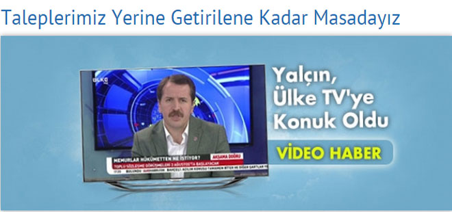 Yalçın: Taleplerimiz Yerine Getirilene Kadar Masadayız