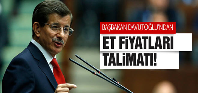 Davutoğlu'ndan et fiyatları için talimat!