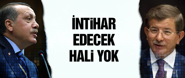 Erdoğan: Davutoğlu'nun intihar edecek hali yok