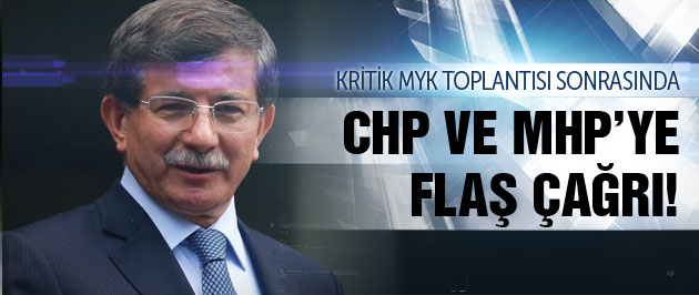 Davutoğlu'ndan Kılıçdaroğlu ve Bahçeli'ye flaş çağrı!